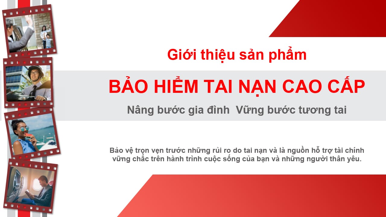 Bảo hiểm Tai nạn Cao cấp - Bảo hiểm Dai-ichi Life Việt Nam